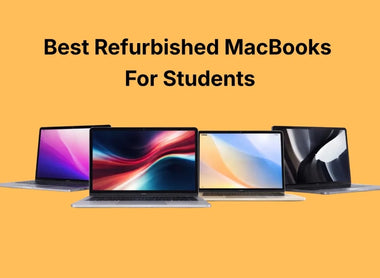 The Best Refurbished MacBook for Students